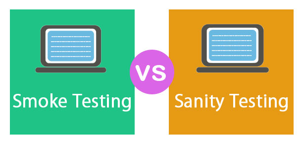 smoke-testing-vs-sanity-testing-top-6-differences-you-should-know