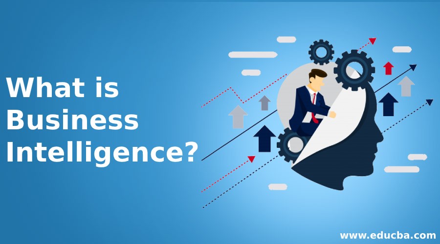 What is Business Intelligence