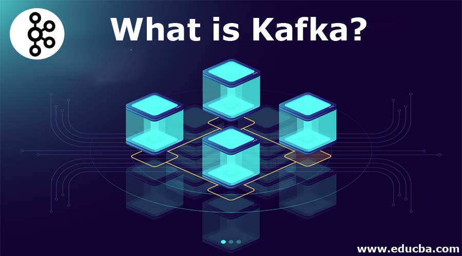 What is Kafka How it Works Key Concept Advantanges amp Scope