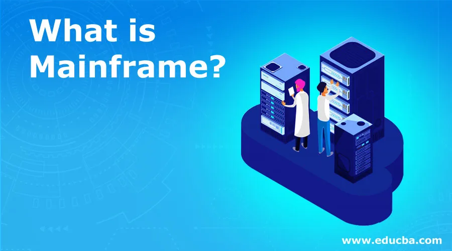 What-is-Mainframe