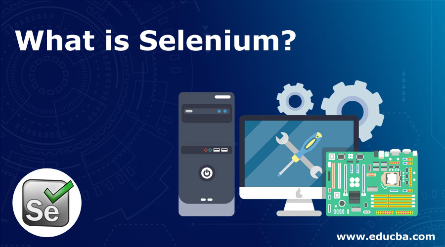 What-is-Selenium