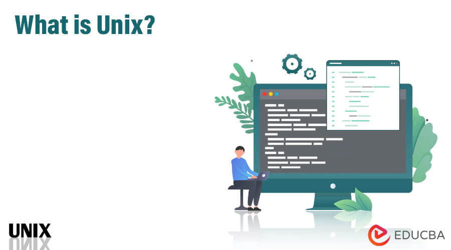 What is Unix?
