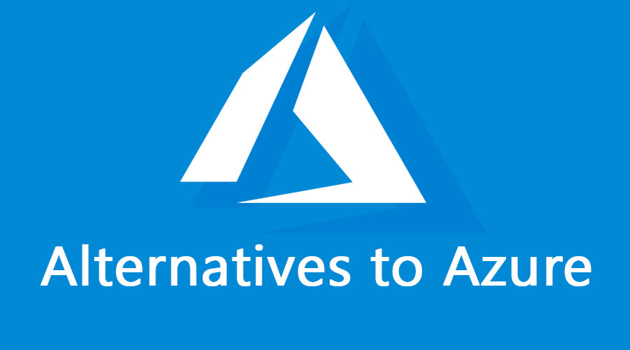 Alternatives To Azure Top 8 Azure Alternatives You Should Known