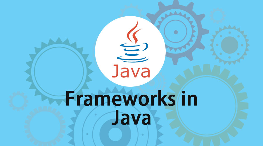 What Is A Framework In Java - Infoupdate.org