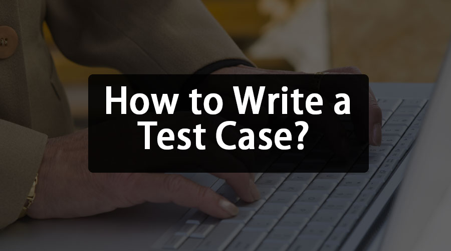 How To Write Test Cases For Lift