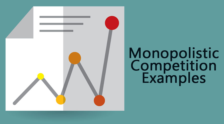 examples of monopolistic competition companies