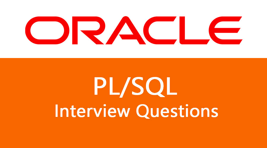 pl sql developer interview questions