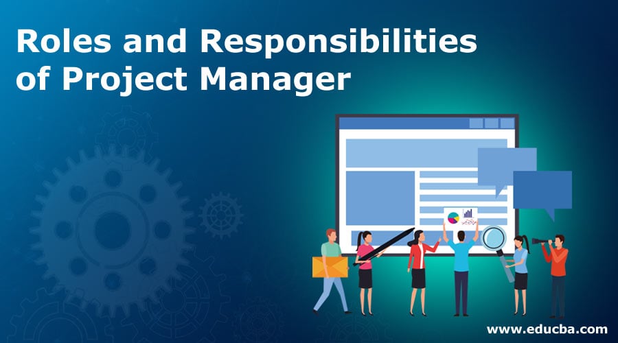 what-are-the-roles-and-responsibilities-of-project-manager-design-talk