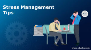 Stress Management Tips | Learn 8 Helpful Tips to Manage Stress