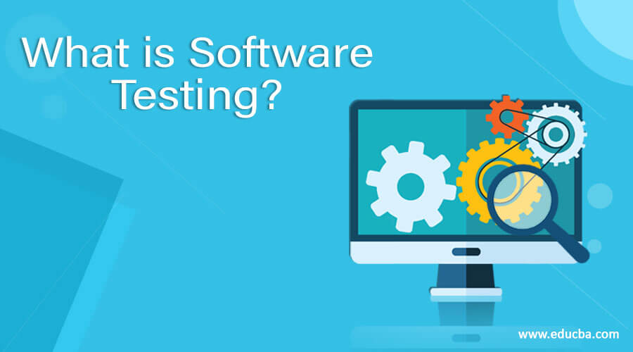 What is Software Testing?