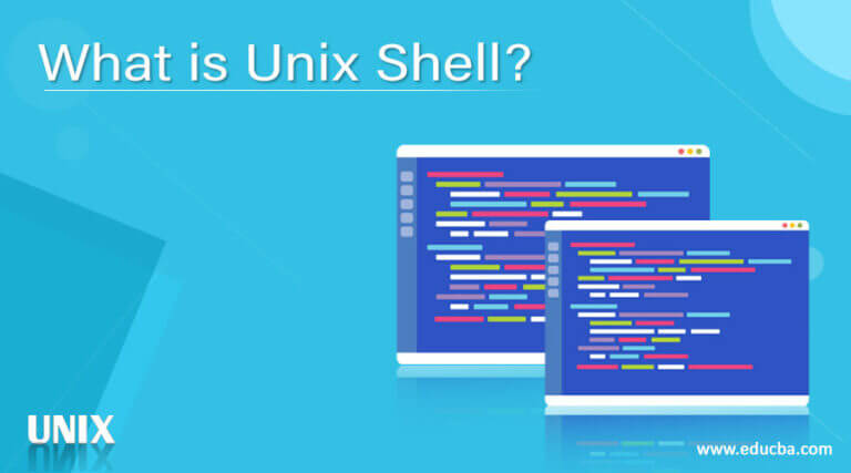 What is Unix Shell? | Scope & Career Growth | How It Works | Advantages