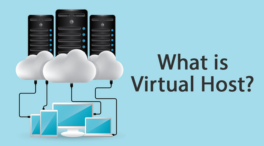 What Is Virtual Host Step By Step Process To Create Virtual Host