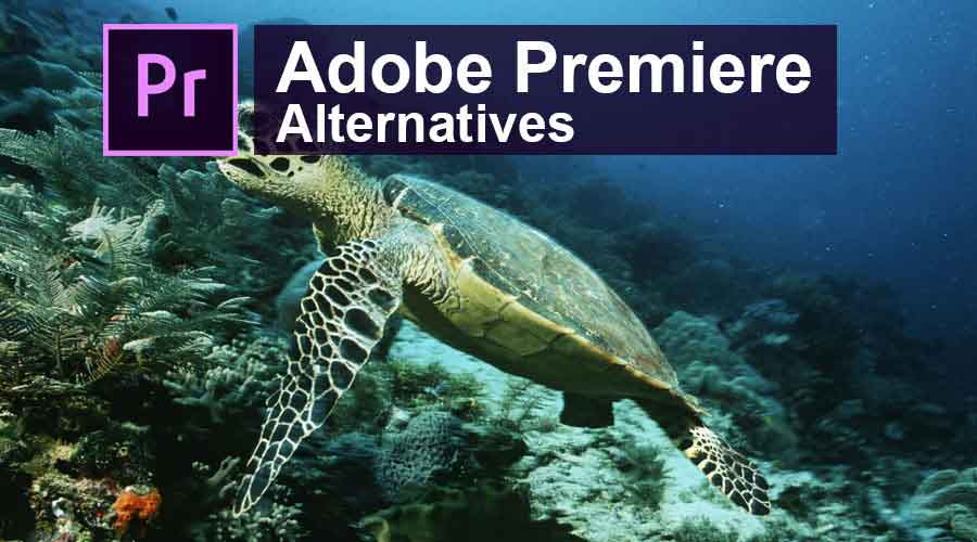 Adobe Premiere Alternatives