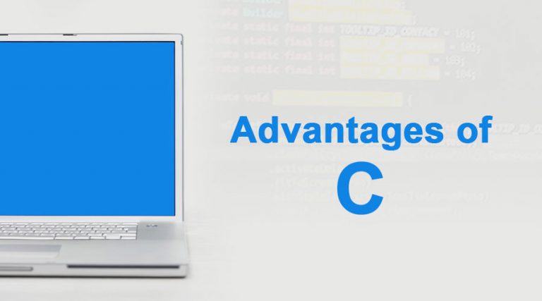 Advantages of C | Learn 22 Benefits of Powerful C programming language