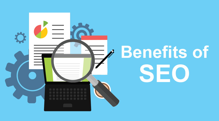 Benefits of SEO | Top 17 Key Benefit of SEO To Grow Your Business