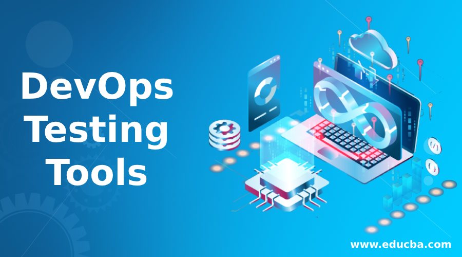 DevOps Testing Tools