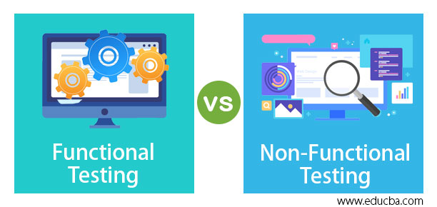 Functional Testing vs Non-Functional Testing