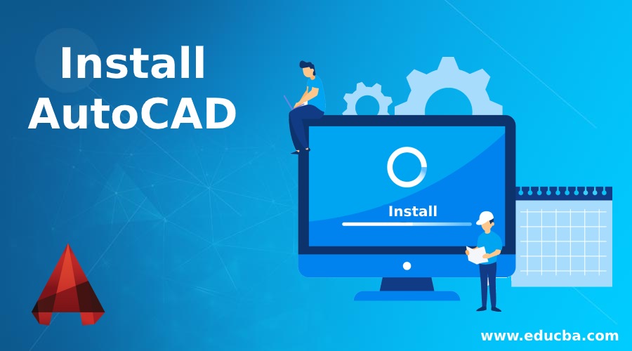 Install Autocad Step By Step Process To Install Autocad On Windows