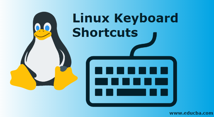 Linux Keyboard Shortcuts
