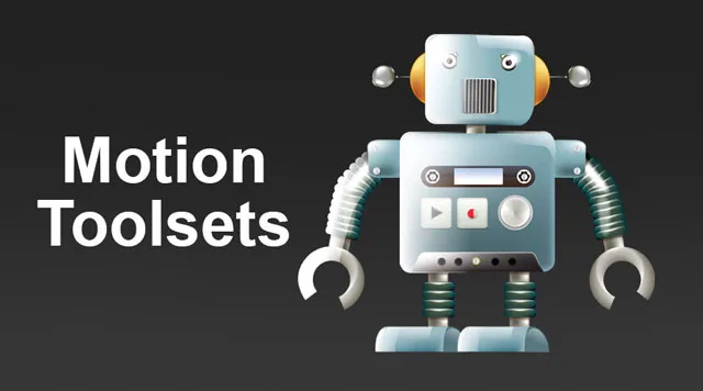 Motion Toolsets