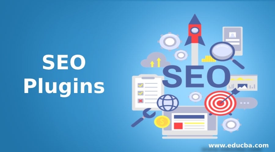 SEO Plugins | List of SEO Plugins to Improve SEO Rankings