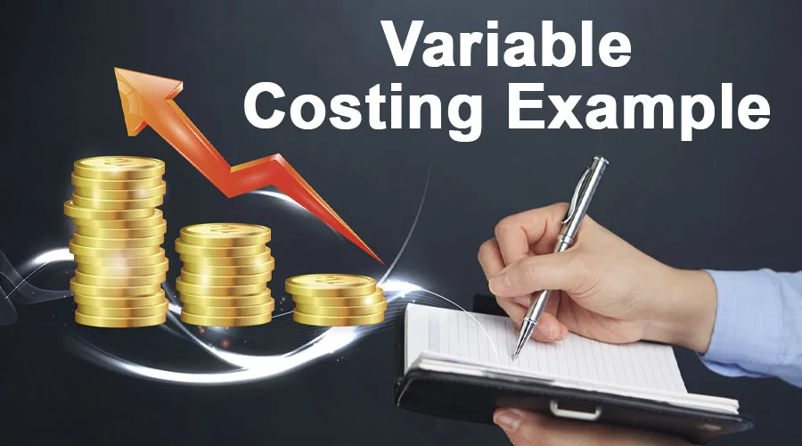 Variable Costing Example