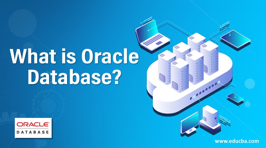 What is Oracle Database?