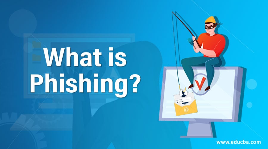 What is Phishing?