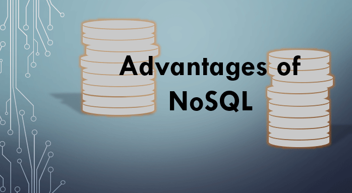 Advantages Of Nosql Top Advantages Of Nosql