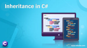 Inheritance in C# | Working | Types | Features | Advantages