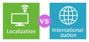 Localization Vs Internationalization | Top 7 Useful Differences To Learn