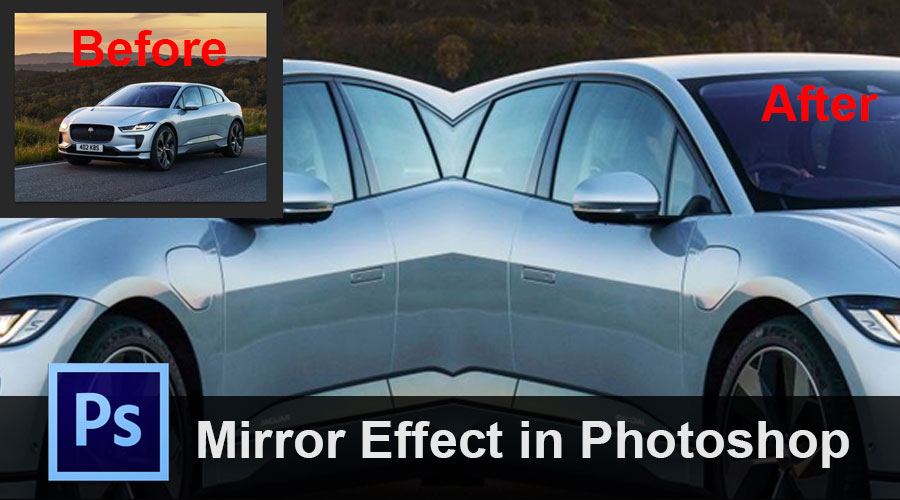 Mirror Effect in Photoshop