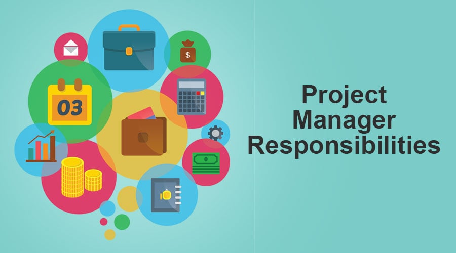 Project Manager Responsibilities 