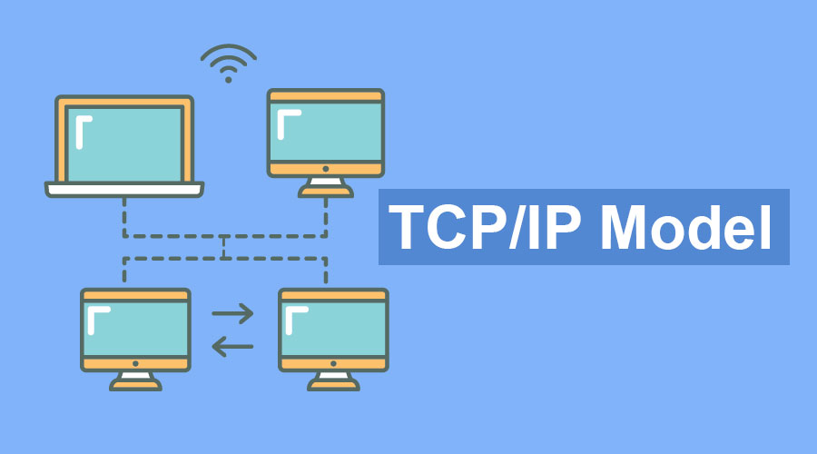 TCP/IP-Modell | Umfassender Leitfaden zum TCP/IP-Modell