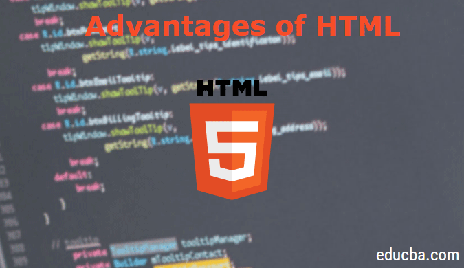 Advantages Of Html Concept And The Top 10 Advantages Of Html