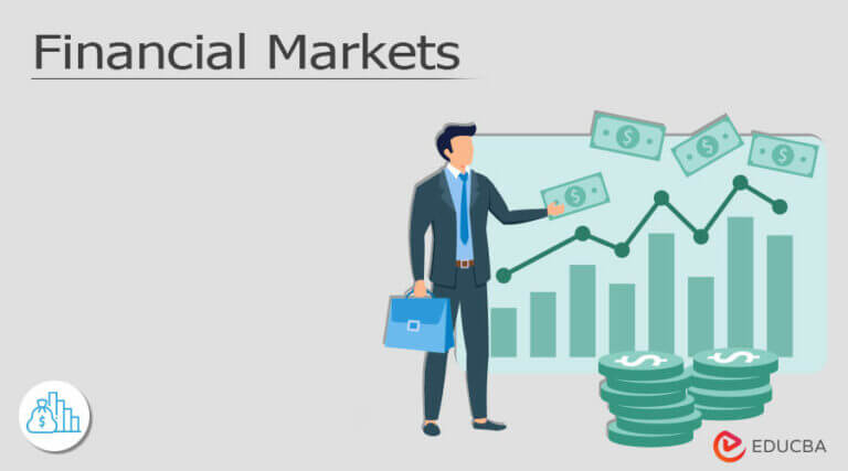 Financial Markets | Types, Financial Markets Roles And Economy