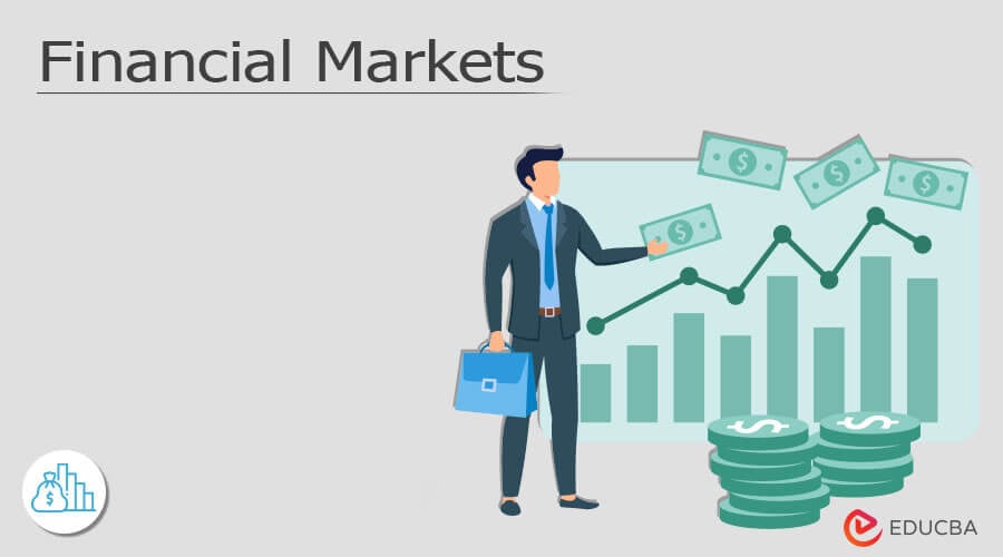 financial-markets-types-financial-markets-roles-and-economy