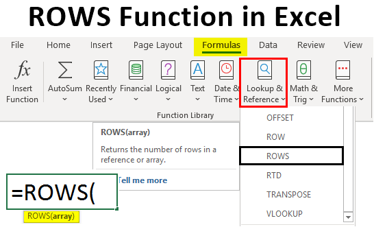 ROWS Function in Excel Examples to Use ROWS Function in Excel