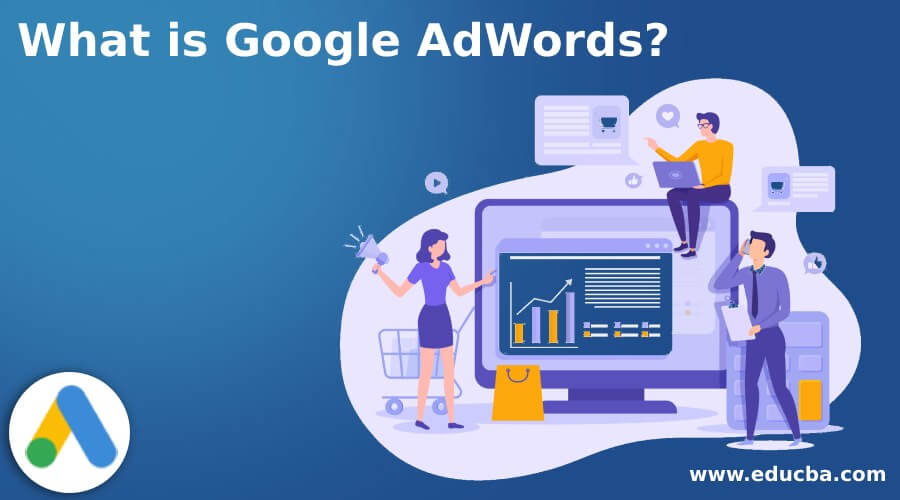 What is Google AdWords? | How Google AdWords Works with Advantages