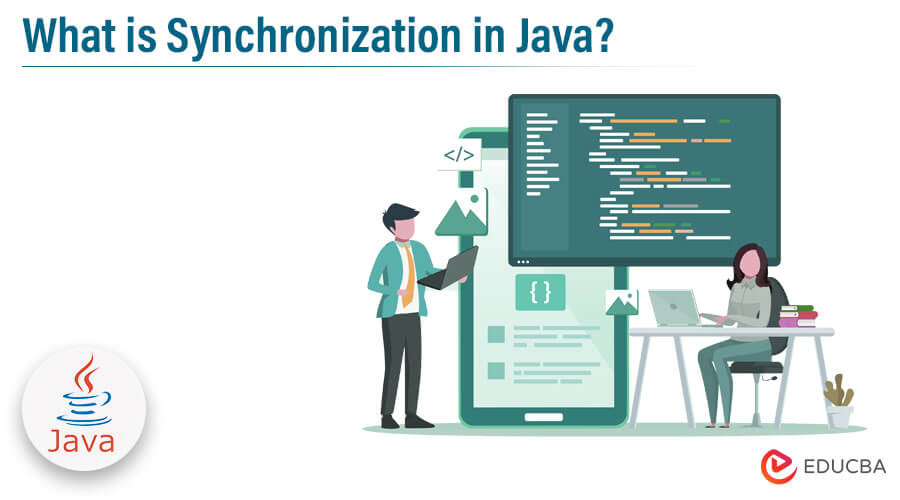 What is Synchronization in Java