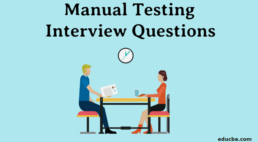 Manual Testing Interview Questions