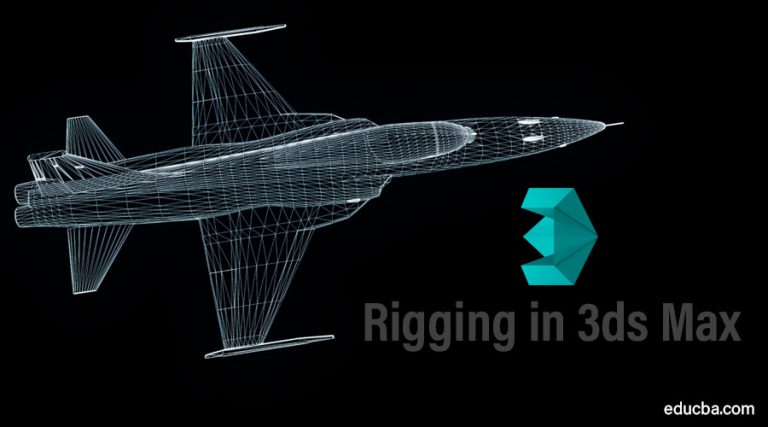 Rigging in 3ds Max | Steps for Character Rigging in 3ds Max