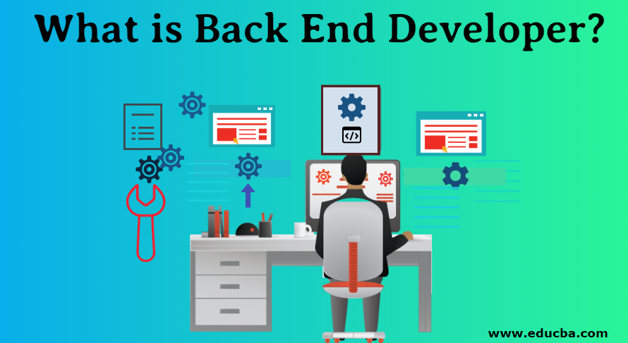 What is Back End Developer? | Roles and Skills with Career Growth