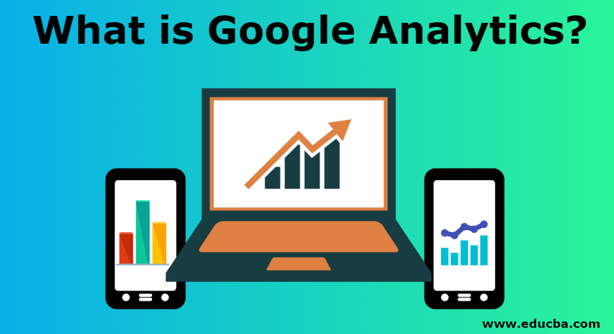 What is Google Analytics