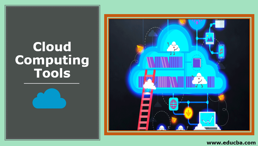 Cloud Computing Tools