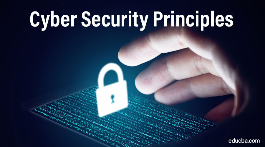 Cyber Security Principles 10 Different Principles Of Cyber Security