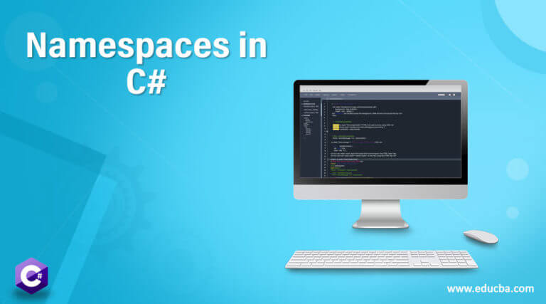 Namespaces in C# | Guide to Namespaces in C# with Examples