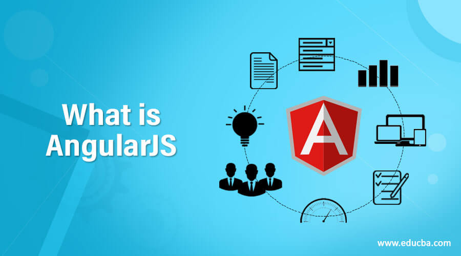 What is AngularJS? | Learn the Versions of AngularJS with Examples