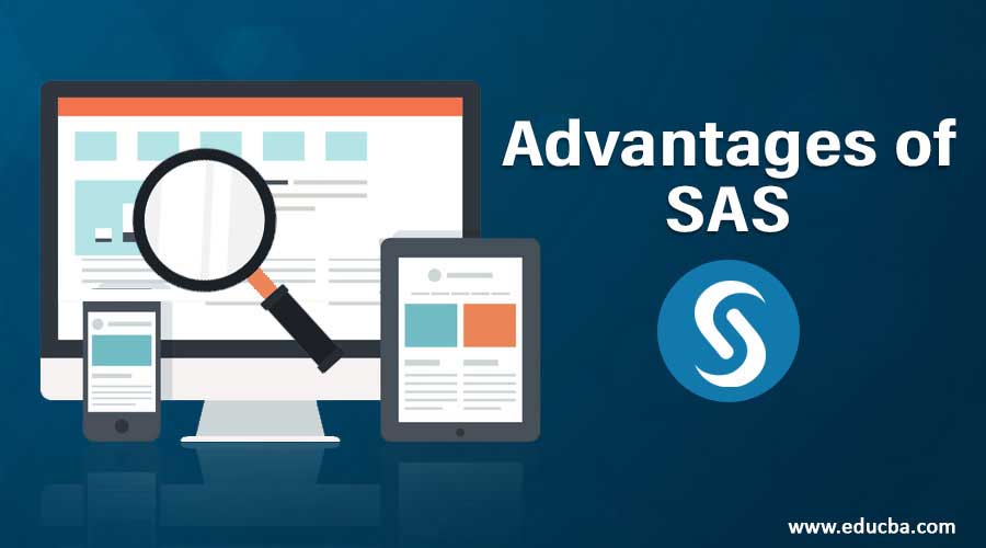 Advantages of SAS