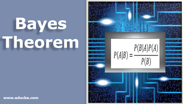 Bayes theorem learn the use of bayes theorem example